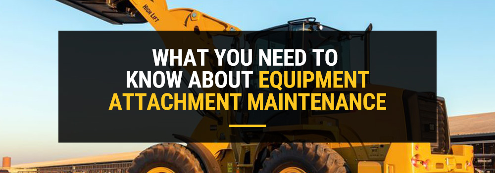 attachment maintenance