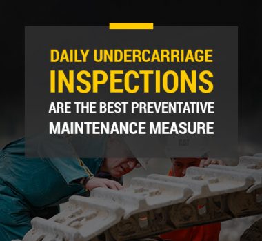 inspect undercarriage daily