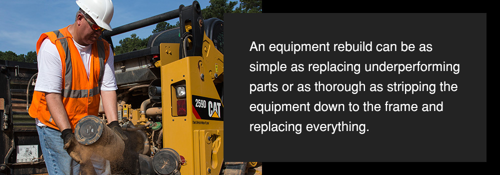 rebuild existing equipment